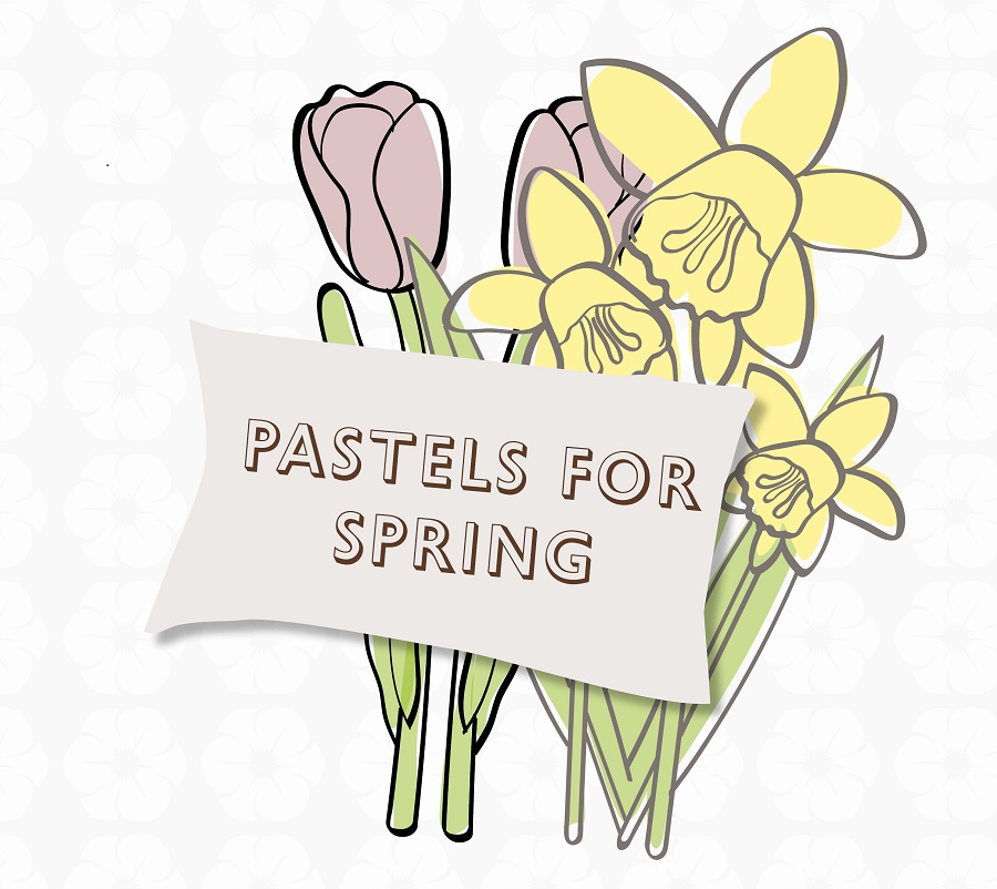 Pastels for Spring